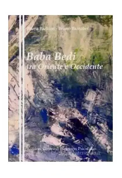 Baba Bedi tra oriente ed Occidente